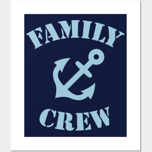 Family Crew (Anchor / Crew Complement / Skyblue) Posters and Art